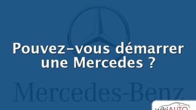 Pouvez-vous démarrer une Mercedes ?